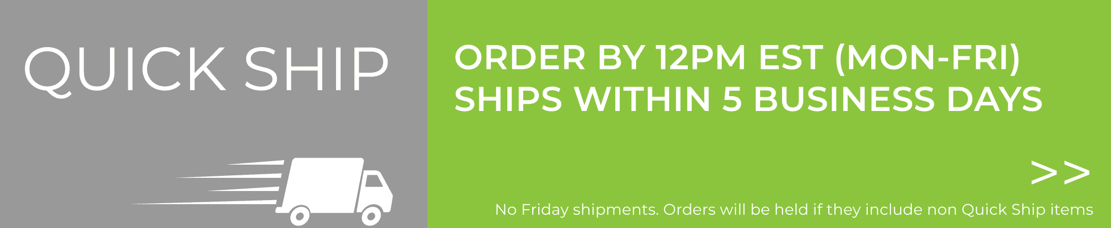Quick Ship